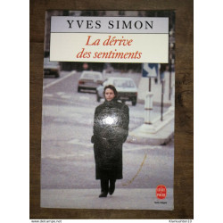 Yves Simon - La dérive des sentiments / Le Livre de Poche