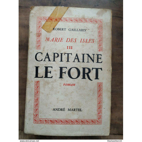 Marie des Isles Tome 3 - Capitaine le Fort