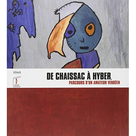 De Chaissac à Hyber : Parcours d'un amateur vendéen