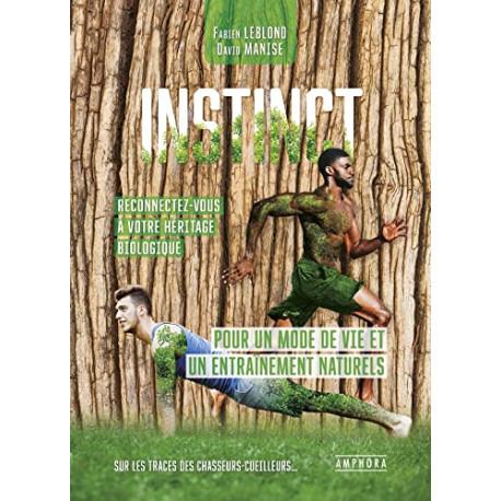 Instinct: Pour un mode de vie et un entraînement naturels