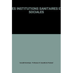 Les institutions sanitaires et sociales