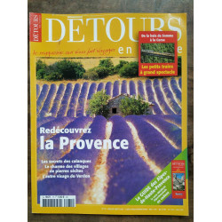 Détours en France n75 juillet août 2002 Redécouvrez la Provence