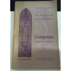 La bataille qui sauva nacy - champenoux - 24 aout - 12 septembre 1914