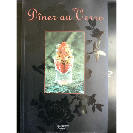 Diner au verre hachette