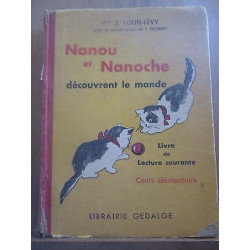 Mme louis lévy Nanou et Nanoche découvrent le monde livre de...