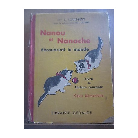 Mme louis lévy Nanou et Nanoche découvrent le monde livre de...