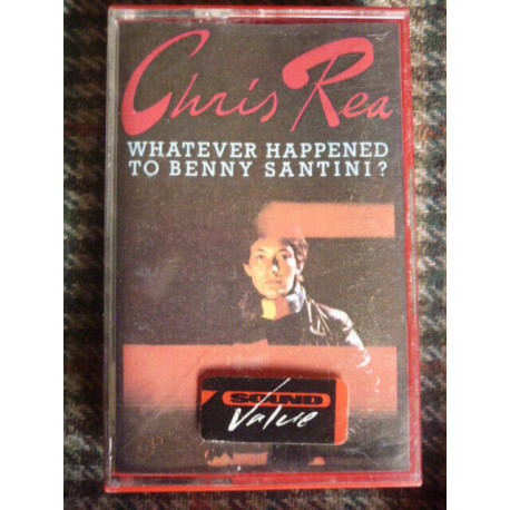 CHRIS REA WHATEVER HAPPENED TO BENNY SANTINI? Cassette Audio-K7...