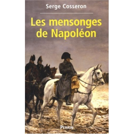 Les Mensonges de Napoléon