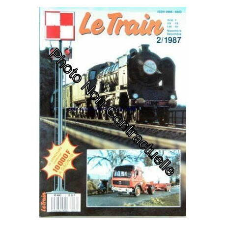 TRAIN (LE) du 01/11/1987 - LES AUTOMOTRICES BIGATTI - PACIFIC 231...