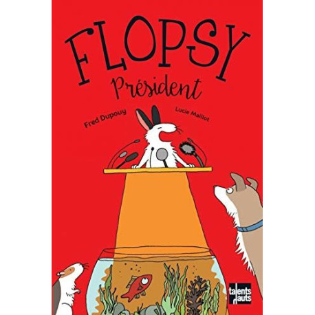 Flopsy President