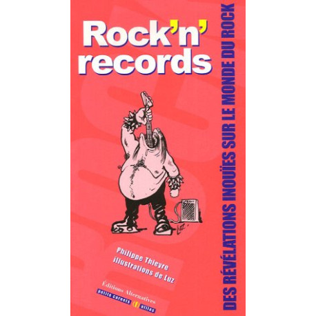 Rock n records (revelat inouies sur mond rock)