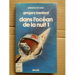 Dans l'océan de la nuit 1 denoël