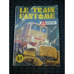 Les Grands Classiques de lépouvante n60 Le train fantôme elvifrance