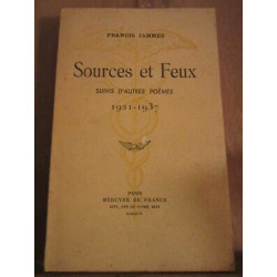 Sources et feux suivis d'autres poèmes 1921-1937 mercure 1944