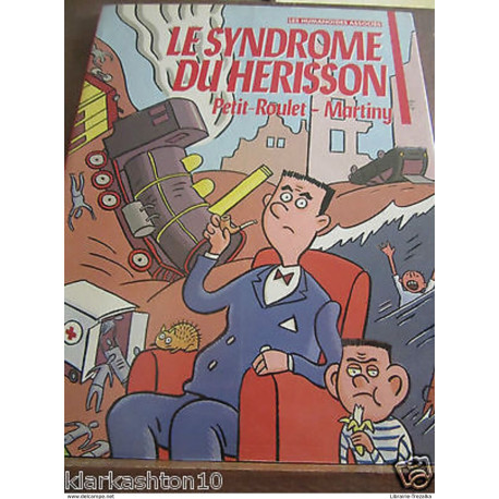 le syndrome du hérisson