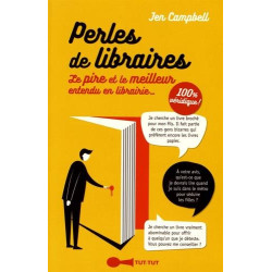 Perles des libraires : Le pire et le meilleur entendu en...