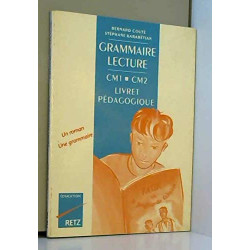 Grammaire lecture CM1 CM2 livret du pédagogique