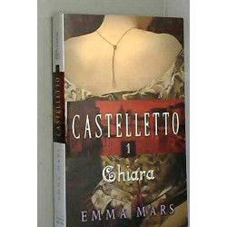 Castelletto tome 1 : Chiara