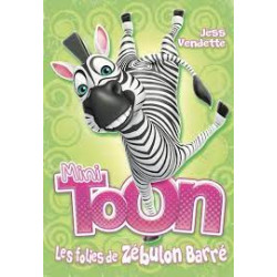 Les folies de Zébulon Barré