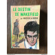 MAZO DE LA ROCHE - Le destin de Wakefield / le livre de poche