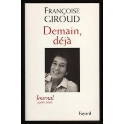 DEMAIN DEJA Journal 2000 2003 Fayard