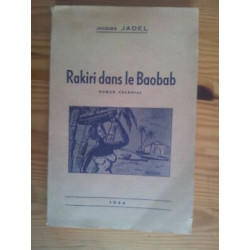 Jacques Jadel Rakiri En El Baobab Novela Colonial 1 Año A senegal