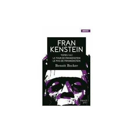 Frankenstein Tome 1 et 2 - La Tour De Frankenstein - Le Pas De...