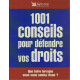 1001 conseils pour défendre vos droits