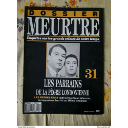 Dossier Meurtre/Sur Les Grands Crimes de Notre Temps-Les Parrains...