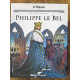 Les grands personnages de l'Histoire n°25 : Philippe le Bel