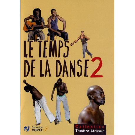 Le temps de la danse 2 : egble makou , raio X (NEUF SOUS BLISTER)