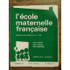 L'école maternelle française n1 Septembre 1967 46e année