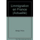 L'Immigration en France : Faits et problèmes