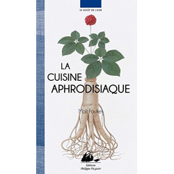 La cuisine aphrodisiaque