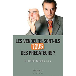 Les vendeurs sont-ils tous des prédateurs