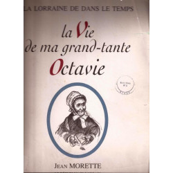 La vie de ma grand-tante octavie