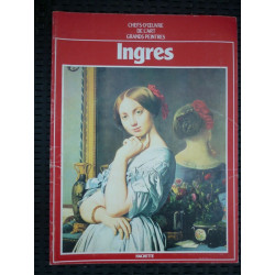 chefs d'oeuvre de l'art grands peintres ingres hachette