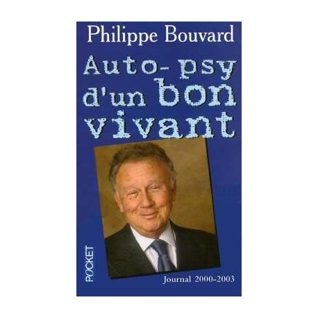 Auto-psy d'un bon vivant : Journal 2000-2003