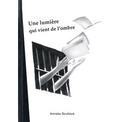 Une lumière qu vient de l'ombre