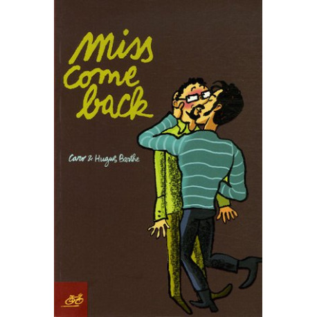 Miss come back