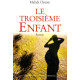 Le troisième Enfant