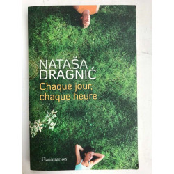 Chaque jour Chaque heure flammarion