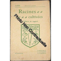 Racines Cultivées N° 63 : Cultures De Rapport