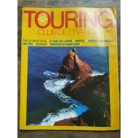 Touring Club de France Nº 817 juillet août 1970