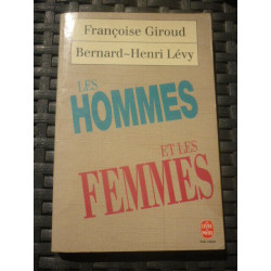 f giroud b h lévy Les hommes et Les femmes le livre de poche