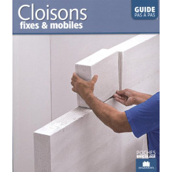 Cloisons fixes et mobiles : Guide pas à pas