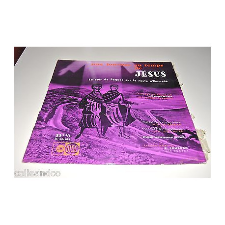 Vinyle 12 30cm UNE JOURNEE AU TEMPS DE JESUS Le soir DE Pâques n...