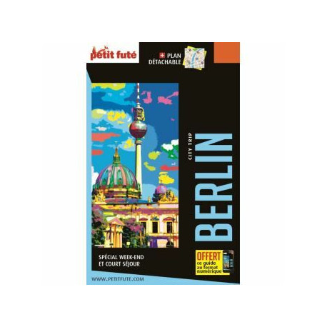 Guide Berlin 2019-2020 City trip Petit Futé