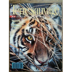 Terre Sauvage n27 Mars 1989 Tigre Une femme Une passion