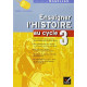 Enseigner l'Histoire au cycle 3 : Conforme aux programmes 2002